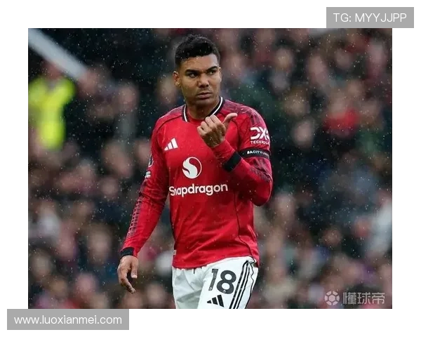 卡塞米罗的传奇之路从巴西到欧洲足球巅峰的奋斗与荣耀